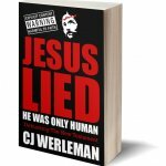 Interview with 'Jesus Lied:He was only human' author, CJ Werleman